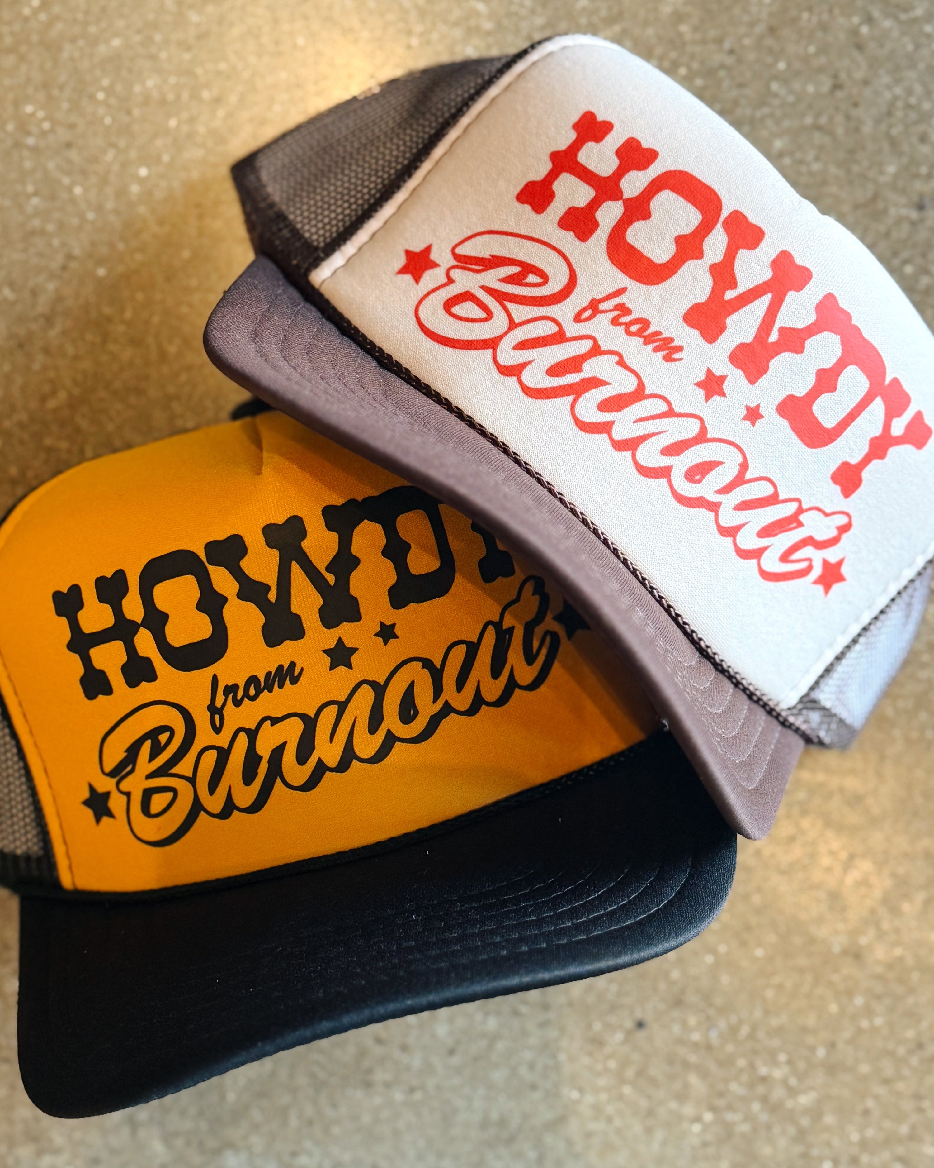 Howdy Burnout Trucker Hat